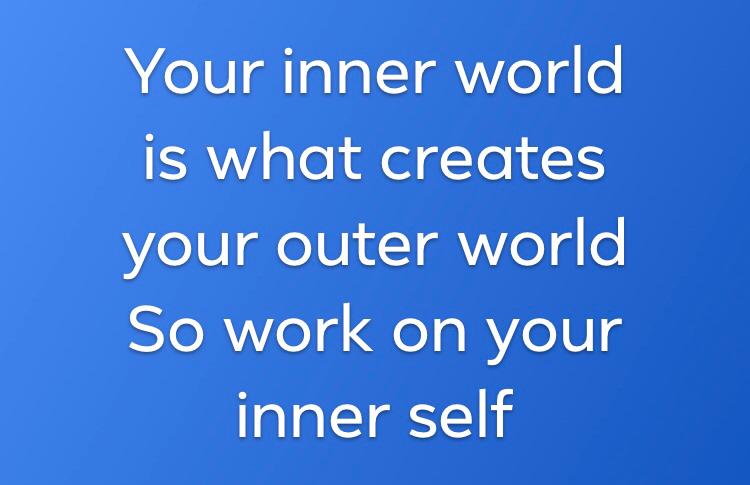 Work on your Inner Self